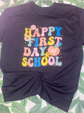 Happy First Day of School Shirt