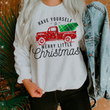 Have Yourself a Merry Little Christmas Shirt