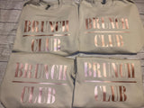 Rose Gold Brunch Club Shirt
