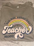Teacher Mode Shirt