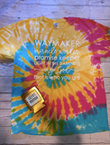 Way Maker Tie Dye Tee