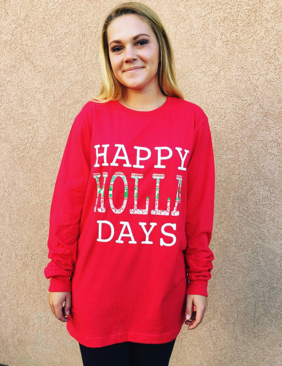 Happy Holla Days Shirt